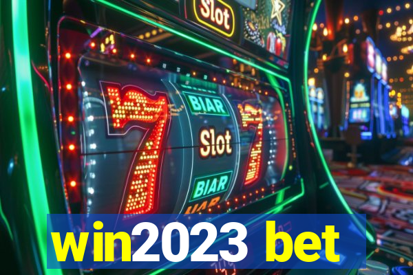 win2023 bet